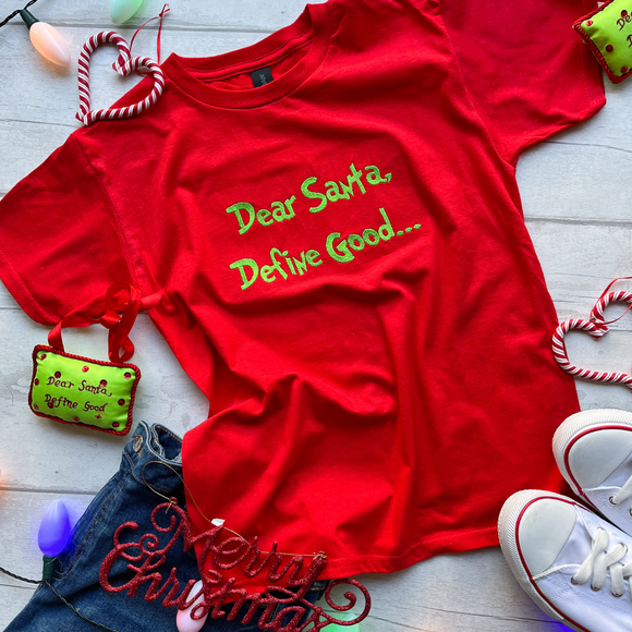 Dear Santa Define Good Children's Clothing